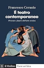 Teatro contemporaneo. presente usato  Spedito ovunque in Italia 