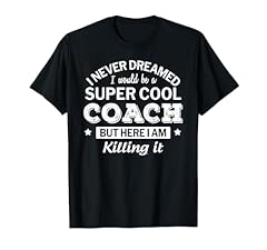 Funny coach tshirt for sale  Delivered anywhere in USA 