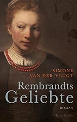 Rembrandts geliebte gebraucht kaufen  Wird an jeden Ort in Deutschland