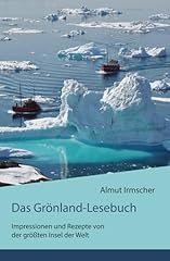 Grönland lesebuch impressione gebraucht kaufen  Wird an jeden Ort in Deutschland