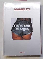 Manifesti secolo. ediz. usato  Spedito ovunque in Italia 