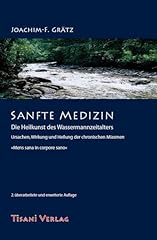 Sanfte medizin heilkunst gebraucht kaufen  Wird an jeden Ort in Deutschland