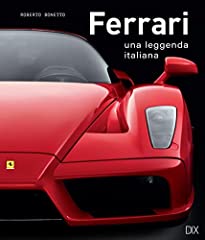 Ferrari. una leggenda usato  Spedito ovunque in Italia 