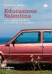 Educazione salentina. come usato  Spedito ovunque in Italia 