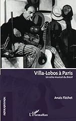 Villa lobos paris d'occasion  Livré partout en France