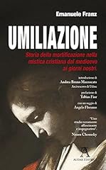 Umiliazione. storia della usato  Spedito ovunque in Italia 