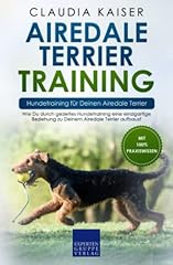 Airedale terrier training gebraucht kaufen  Wird an jeden Ort in Deutschland