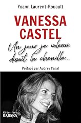 Biographie vanessa castel d'occasion  Livré partout en Belgiqu