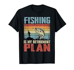 Fishing retirement plan for sale  Delivered anywhere in USA 