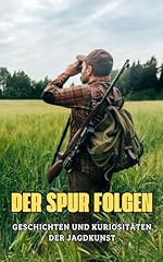 Spur folgen geschichten gebraucht kaufen  Wird an jeden Ort in Deutschland