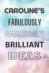 Caroline fabulously amazingly for sale  Delivered anywhere in UK