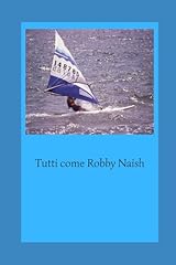 Tutti come robby usato  Spedito ovunque in Italia 