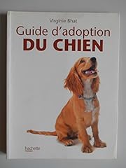 Guide adoption chien d'occasion  Livré partout en Belgiqu