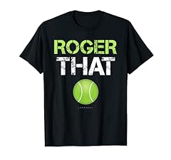 Roger shirt funny for sale  Delivered anywhere in USA 