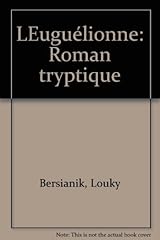 Leuguélionne roman tryptique d'occasion  Livré partout en France