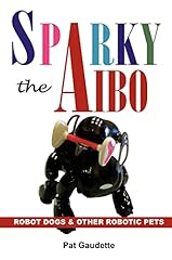 Sparky the aibo d'occasion  Livré partout en Belgiqu