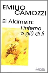 Alamein. inferno giù usato  Spedito ovunque in Italia 