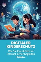 Digitaler kinderschutz kinder gebraucht kaufen  Wird an jeden Ort in Deutschland