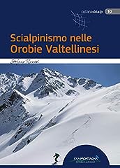 Scialpinismo nelle orobie usato  Spedito ovunque in Italia 