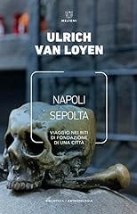 Napoli sepolta. viaggio usato  Spedito ovunque in Italia 