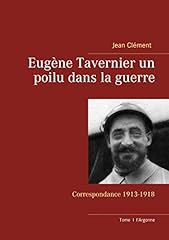 Eugène tavernier poilu d'occasion  Livré partout en France