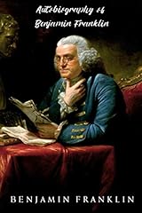 Autobiography benjamin frankli usato  Spedito ovunque in Italia 