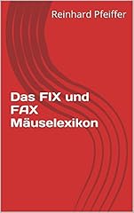 Fix fax mäuselexikon gebraucht kaufen  Wird an jeden Ort in Deutschland