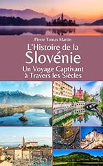 Histoire slovénie voyage d'occasion  Livré partout en France