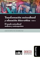 Transformación sociocultural  usato  Spedito ovunque in Italia 