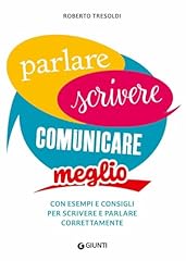 Parlare scrivere comunicare usato  Spedito ovunque in Italia 
