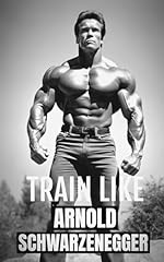 Train like arnold for sale  Delivered anywhere in UK