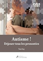Autisme déjouer pronostics d'occasion  Livré partout en France