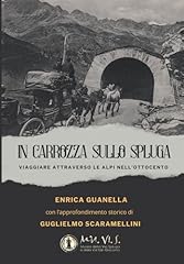 Carrozza sullo spluga usato  Spedito ovunque in Italia 