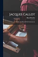 Jacques callot vie d'occasion  Livré partout en France