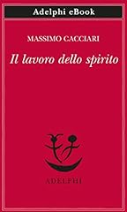 Lavoro dello spirito usato  Spedito ovunque in Italia 