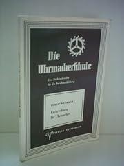 Uhrmacherschule gebraucht kaufen  Wird an jeden Ort in Deutschland