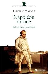 Napoléon intime napoléon d'occasion  Livré partout en Belgiqu