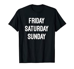 Friday saturday sunday for sale  Delivered anywhere in USA 