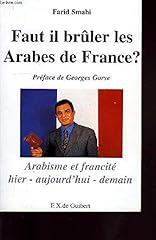 Faut bruler arabes d'occasion  Livré partout en France