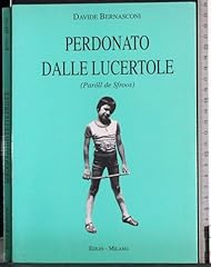Perdonato dalle lucertole usato  Spedito ovunque in Italia 