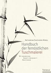 Handbuch fernöstlichen tuschm gebraucht kaufen  Wird an jeden Ort in Deutschland