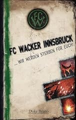 Wacker innsbruck ... gebraucht kaufen  Wird an jeden Ort in Deutschland