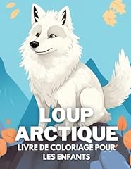Livre coloriage loup d'occasion  Livré partout en France