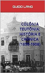 Colônia teutônia história for sale  Delivered anywhere in Ireland