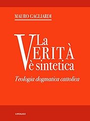 Verità sintetica. teologia usato  Spedito ovunque in Italia 