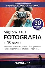 Migliora tua fotografia usato  Spedito ovunque in Italia 