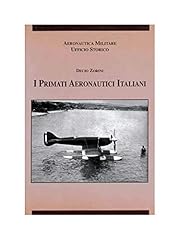 Primati aeronautici italiani usato  Spedito ovunque in Italia 