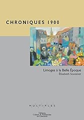 Chroniques 1900 limoges d'occasion  Livré partout en France