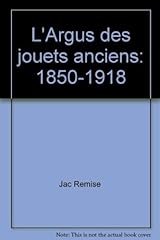 Argus jouets anciens d'occasion  Livré partout en France