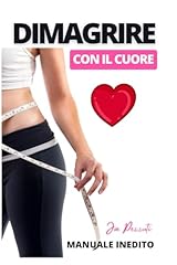 Dimagrire con cuore usato  Spedito ovunque in Italia 
